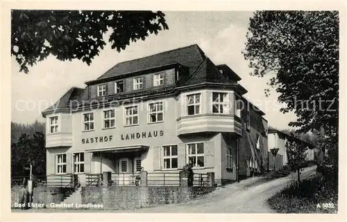 AK / Ansichtskarte Bad Elster Gasthof Landhaus Kat. Bad Elster