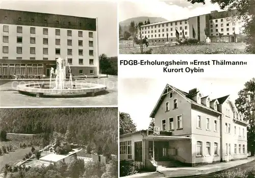 AK / Ansichtskarte Oybin FDGB Erholungsheim Ernst Thaelmann Brunnen Kat. Kurort Oybin