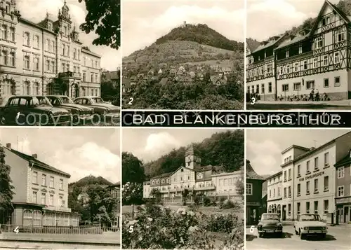 AK / Ansichtskarte Bad Blankenburg FDGB Erholungsheime Magnus Poser Albert Haehnel Greifenstein Am Markt Burgruine Greifenstein Heim am Goldberg Kat. Bad Blankenburg