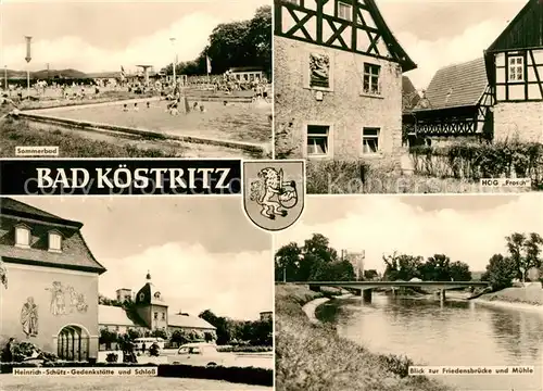 AK / Ansichtskarte Bad Koestritz Sommerbad HOG Frosch Heinrich Schuetz Gedenkstaette und Schloss Friedensbruecke une Muehle Kat. Bad Koestritz