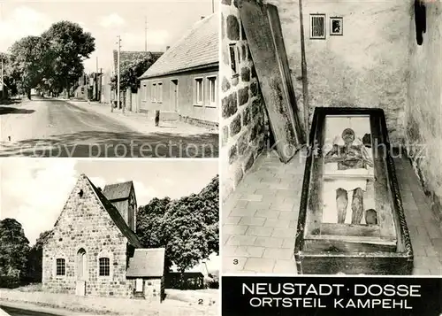 AK / Ansichtskarte Neustadt Dosse Dorfstrasse 700jaehrige Wehrkirche Gruft mit nichtverwestem Leichnam des Ritters Kahlbutz Kat. Neustadt Dosse
