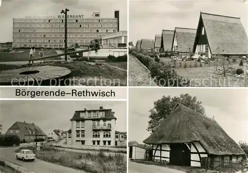 AK / Ansichtskarte Boergerende Rethwisch FDGB Erholungsheim Waterkant Bungalows Ortsmotiv Reetdachhaus Kat. Boergerende Rethwisch