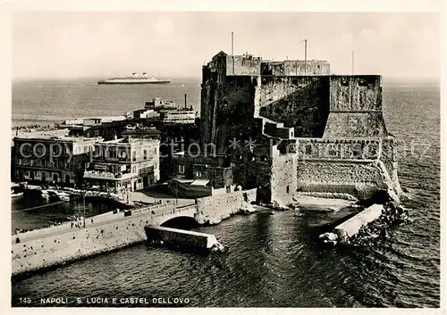 AK / Ansichtskarte Napoli Neapel Santa Lucia Castel Dell Ovo Kat. Napoli