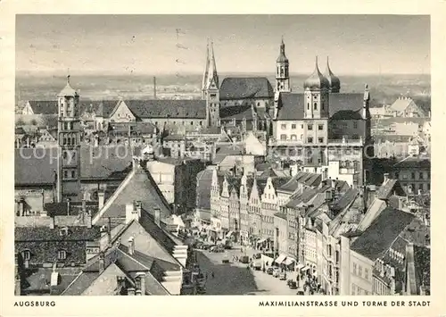 AK / Ansichtskarte Augsburg Maximilianstrasse Tuerme der Stadt Kat. Augsburg