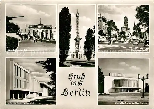 AK / Ansichtskarte Berlin Funkturm Kurfuerstendamm Brandenburger Tor Dahlem Freie Universitaet Kat. Berlin