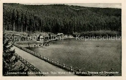 AK / Ansichtskarte Scheibe Alsbach Stausee Staumauer  Kat. Scheibe Alsbach