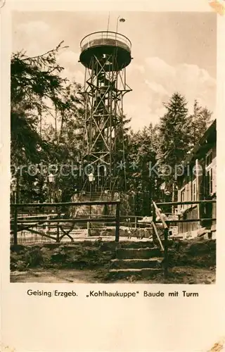 AK / Ansichtskarte Geising Erzgebirge Kohlhaukuppe Baude mit Turm  Kat. Geising Osterzgebirge