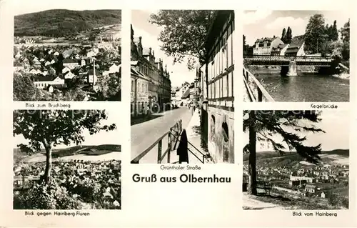 AK / Ansichtskarte Olbernhau Erzgebirge Bruchberg Kegelbruecke Hainberg Fluren Gruenthaler Strasse Panorama Kat. Olbernhau