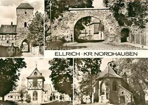 AK / Ansichtskarte Ellrich Wernauer Tor Torbogen Glockenturm Nicolaiplatz Frauenbergkirche Kat. Ellrich