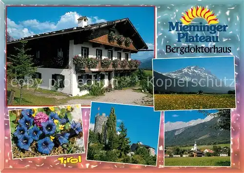 AK / Ansichtskarte Mieminger Plateau Bergdoktorhaus Enzian  Kat. Oesterreich