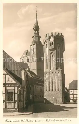 AK / Ansichtskarte Tangermuende St. Stephanskirche und Huehnerdorfer Tor Turm Kat. Tangermuende