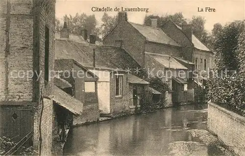 AK / Ansichtskarte La Fere Aisne Citadelle de Luxemburg Kat. La Fere