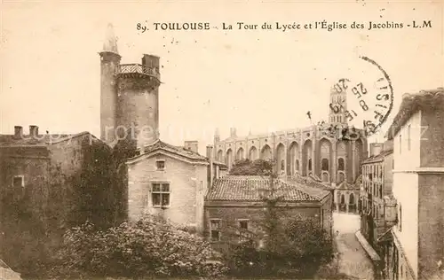 AK / Ansichtskarte Toulouse Haute Garonne La Tour du Lysee et Eglise des Jacobins Kat. Toulouse