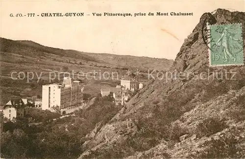 AK / Ansichtskarte Chatel Guyon Vue Pittoresque prise du Mont Chalusset Kat. Chatel Guyon
