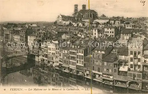 AK / Ansichtskarte Verdun Meuse Les Maisons sur la Meuse et la Cathedrale Kat. Verdun