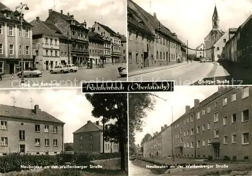 AK / Ansichtskarte Reichenbach Oberlausitz Goerlitzer Strasse Platz der Befreung Kat. Reichenbach Oberlausitz