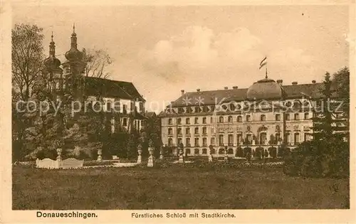 AK / Ansichtskarte Donaueschingen Schloss mit Stadtkirche Kat. Donaueschingen