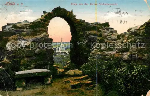 AK / Ansichtskarte Halle Saale Blick von der Ruine Giebichenstein Kat. Halle