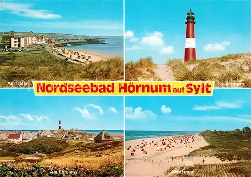 AK / Ansichtskarte Hoernum Sylt Am Hafen Leuchtturm Am Ehrenmal Weststrand Kat. Hoernum (Sylt)