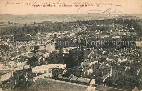 AK / Ansichtskarte Verdun Meuse Vue generale Quartier St Victor Kat. Verdun