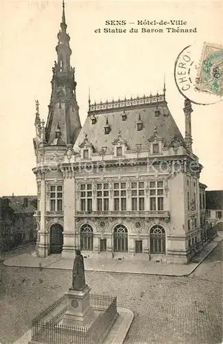 AK / Ansichtskarte Sens Yonne Hotel de Ville et Statue du Baron Thenard