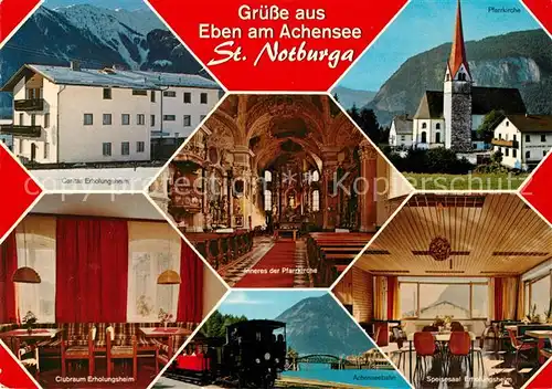 AK / Ansichtskarte Eben Achensee Sankt Notburga Pfarrkirche Clubraum Erholungsheim  Kat. Eben am Achensee