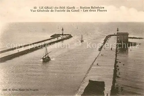 AK / Ansichtskarte Le Grau du Roi Gard Station Balneaire Entree du Canal les deux phares Kat. Le Grau du Roi