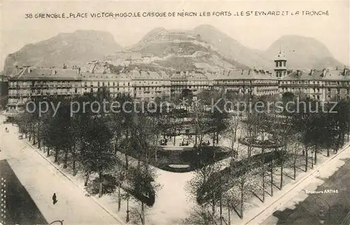 AK / Ansichtskarte Grenoble Place Victor Hugo Casque de Neron Forts St Eynard et la Tronche Kat. Grenoble