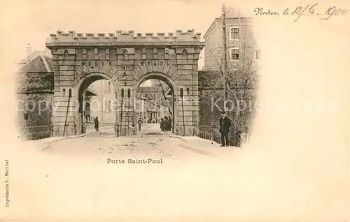 AK / Ansichtskarte Verdun Meuse Porte Saint Paul Kat. Verdun