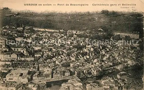 AK / Ansichtskarte Verdun Meuse en avion Pont de Beaurepaire Cathedrale gare et Belleville Kat. Verdun