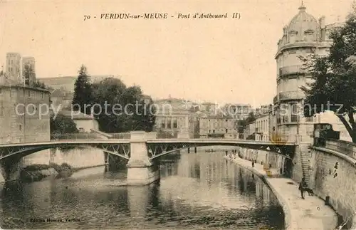 AK / Ansichtskarte Verdun Meuse Pont d Anthouard Kat. Verdun