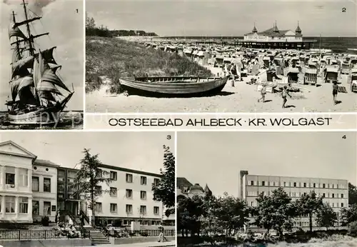 AK / Ansichtskarte Ahlbeck Ostseebad Segelschulschiff Wilhelm Pieck Erholungsheim Ferienglueck  Kat. Heringsdorf Insel Usedom