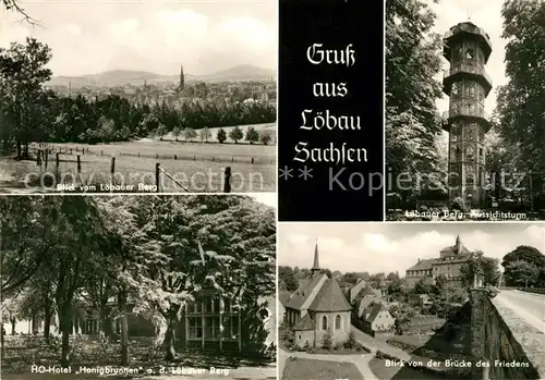 AK / Ansichtskarte Loebau Sachsen Hotel Honigbrunnen Aussichtsturm  Kat. Loebau