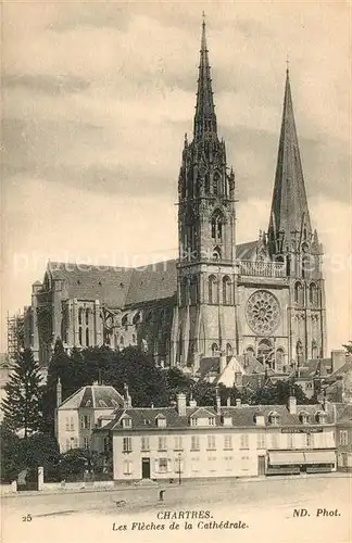 AK / Ansichtskarte Chartres Eure et Loir Les Fleches de la Cathedrale Kat. Chartres
