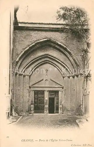 AK / Ansichtskarte Orange Porte de l Eglise Notre Dame Kat. Orange