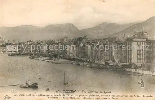 AK / Ansichtskarte Toulon Var Vue generale des Quais Kat. Toulon