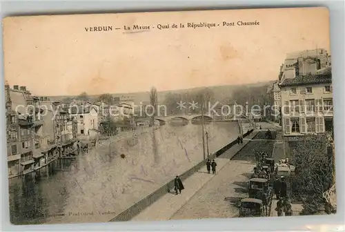 AK / Ansichtskarte Verdun Meuse Quai de la Republique Pont Chausee Kat. Verdun