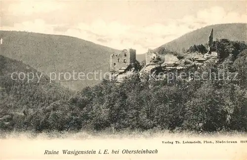 AK / Ansichtskarte Obersteinbach Elsass Ruine Wasigenstein Kat. Obersteinbach