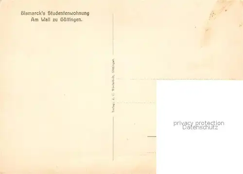 AK / Ansichtskarte Goettingen Niedersachsen Bismarcks Studentenwohnung Am Wall Kat. Goettingen