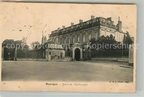 AK / Ansichtskarte Bourges Palais de l Archeveche Kat. Bourges