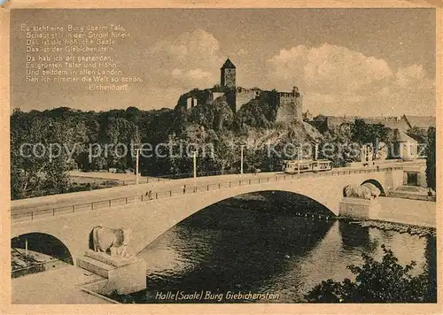 AK / Ansichtskarte Halle Saale Bruecke mit Burg Giebichenstein Kat. Halle