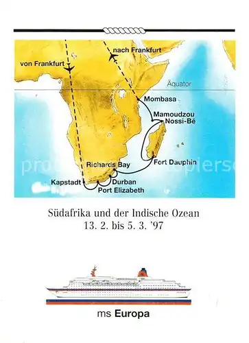 AK / Ansichtskarte Schiffe Ships Navires MS Europa Suedafrika Indischer Ozean 