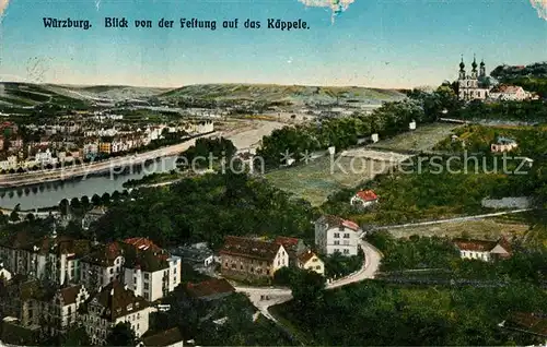 AK / Ansichtskarte Wuerzburg Blick von der Festung auf das Kaeppele Kat. Wuerzburg