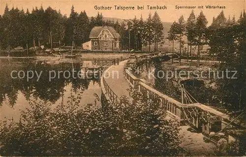 AK / Ansichtskarte Tambach Dietharz Gothaer Talsperre Sperrmauer mit Waerterhaus Kat. Tambach Dietharz