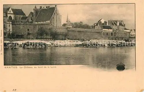 AK / Ansichtskarte Nantes Loire Atlantique Chateau au bord de la Loire Kat. Nantes