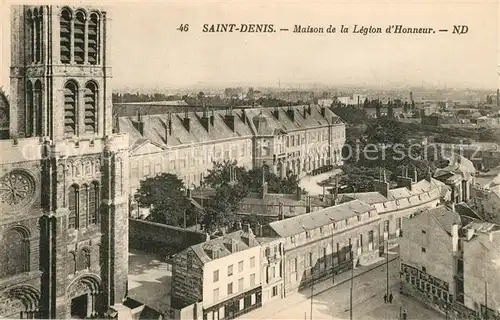 AK / Ansichtskarte Saint Denis Seine Saint Denis Maison de la Legion d Honneur