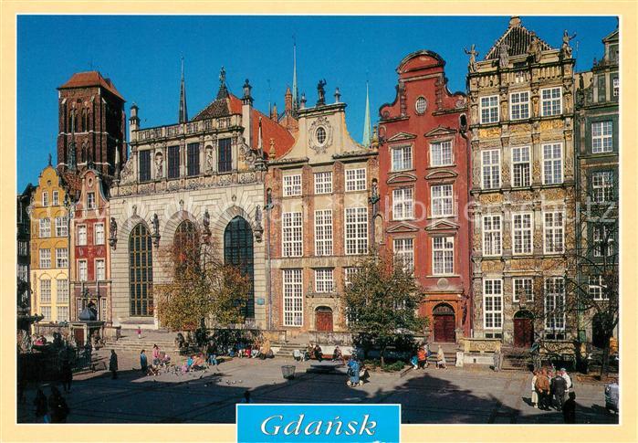 Ak Ansichtskarte Gdansk Artushof Goldenes Haus Kat Gdansk Nr