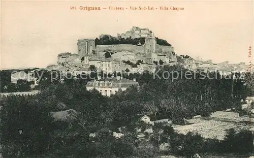 AK / Ansichtskarte Grignan Chateau Villa Chapon Kat. Grignan