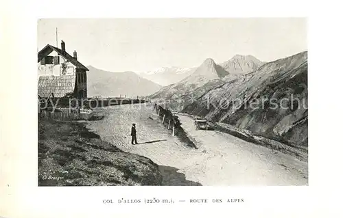 AK / Ansichtskarte Barcelonnette Col d Allos Route des Alpes Kat. Barcelonnette