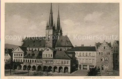 AK / Ansichtskarte Saalfeld Saale Markt mit Johanneskirche Kat. Saalfeld
